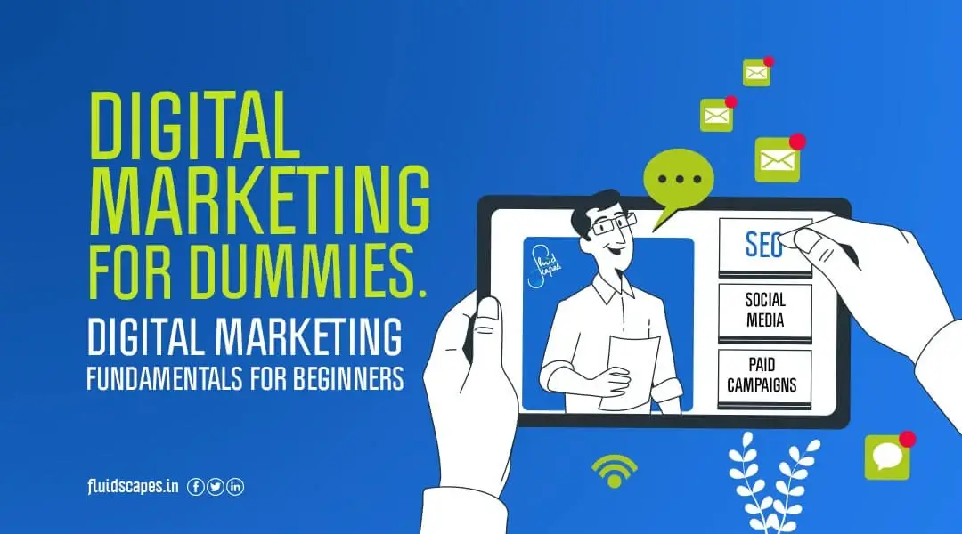 Digital Marketing For Dummies. Digital Marketing Fundamentals For Beginners
